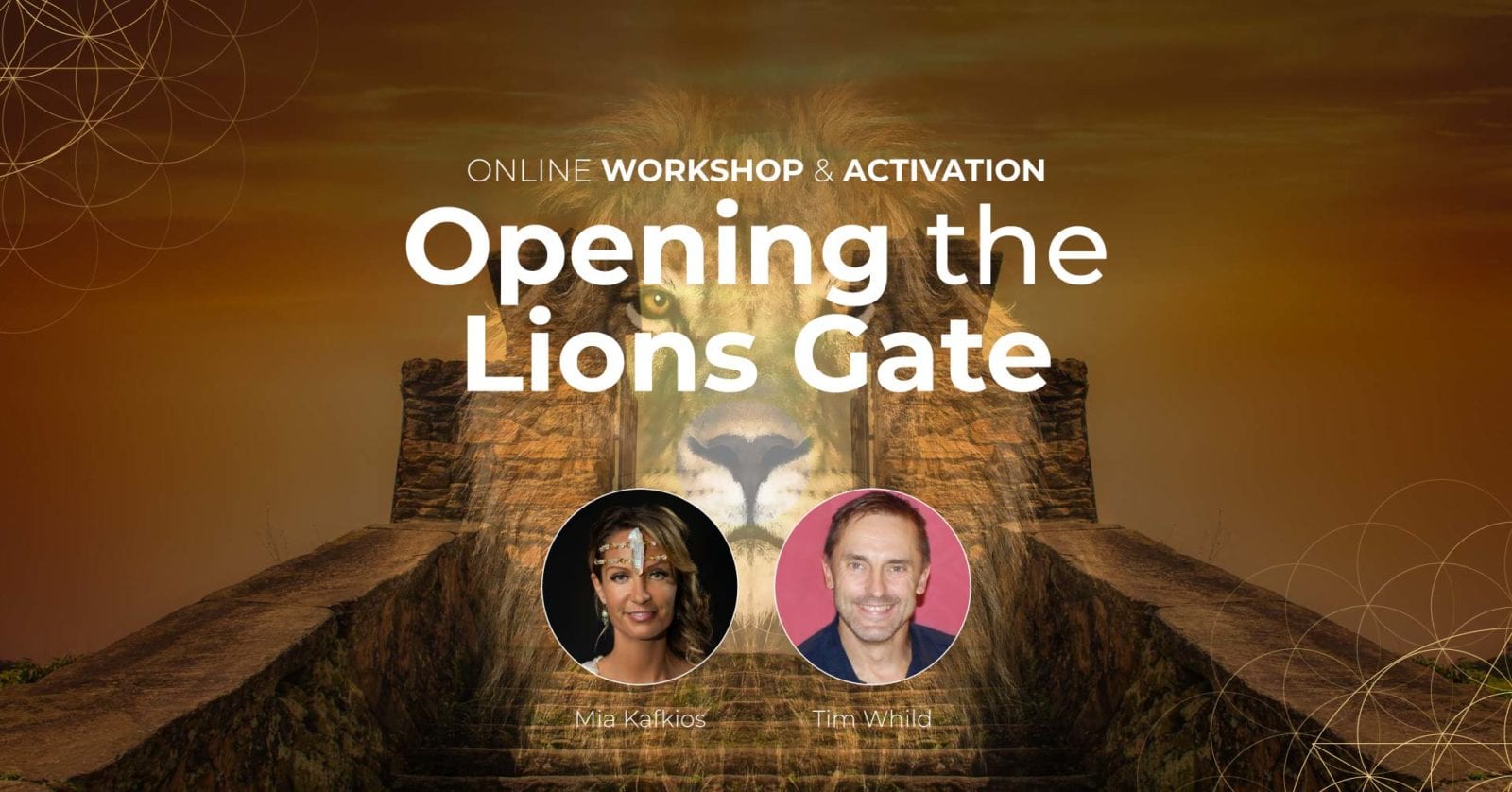 Opening the Lions Gate LIVE online webinar with Mia Kafkios & Tim Whild